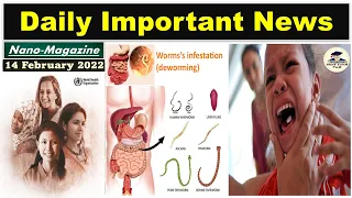 Nano Magazine 14 February 2022 | Indian Footwear, Anaemia Mukt Bharat, Criminalization of politics