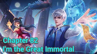 i'm the great immortal chapter 82 english