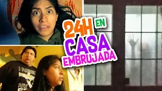 ⏰ 24 HORAS Encerrados en una CASA EMBRUJADA 🏚 Terror Fantástico 👻Conny - Vloggeras Fantásticas