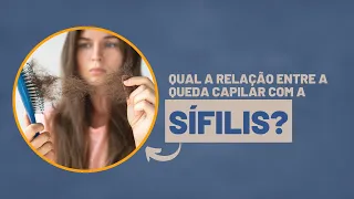 Sífilis pode causar queda capilar! | Dra. Débora Cadore | Dermatologista em Florianópolis