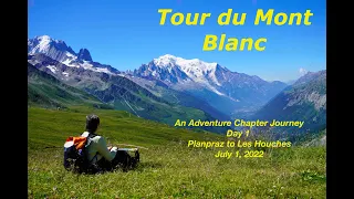 Tour du Mont Blanc Day 1 Planpraz to Les Houches July 1, 2022