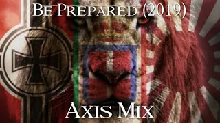 Be Prepared (From The Lion King 2019) - Axis Mix