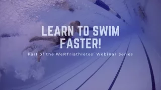 Learn to Swim Faster!