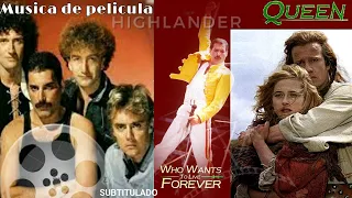 MUSICA DE PELICULAS: Queen - Who Wants To Live Forever  / BSO Highlander (1986) Subtitulado Español