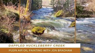 ABSTRACTION IN REALISTIC PAINTINGS plein air oil painting along Huckleberry Creek with Jon Bradham