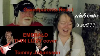 Emerald (Thin Lizzy) ~Tommy Johansson ~Grandparents from Tennessee (USA) react - first time reaction