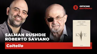 Officine Editoriali #7 Salman Rushdie e Roberto Saviano