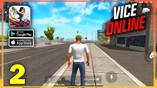 Vice Online - Open World Gameplay (Android, iOS) - Part 2
