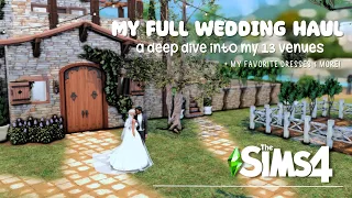 THE SIMS 4 - DEEP DIVE OF MY 13 WEDDING VENUES, FAVORITE DRESSES AND MORE - LINKS INCLUDED!