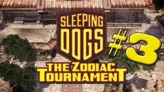 Sleeping Dogs Gameplay| Zodiac Tournament #3