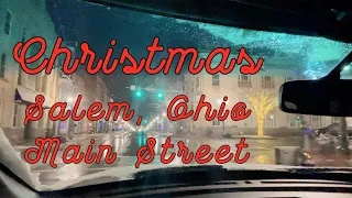 Christmas Time In Downtown Salem, Ohio Home of Tiraradeguello #tirarnation #asmr #asmrcommunity