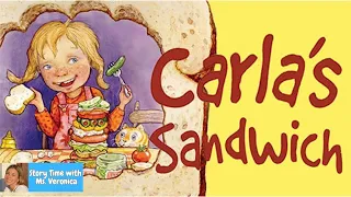 KIDS BOOKS READ ALOUD: CARLA'S SANDWICH by Debbie Herman and Sheila Bailey