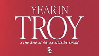 2021-22 Year in Troy: A Season at USC Athletics