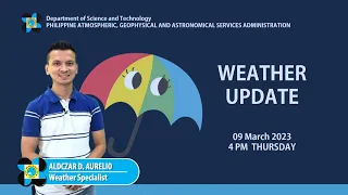 Public Weather Forecast issued at 4:00 PM | March 9, 2023