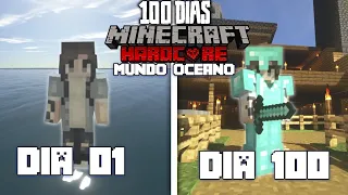 EU SOBREVIVI 100 DIAS EM UM MUNDO SÓ DE OCEANO NO MINECRAFT HARDCORE #1