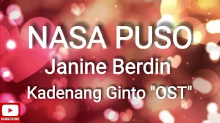 Janine Berdin - Nasa Puso (Lyrics) || Kadenang Ginto "OST"