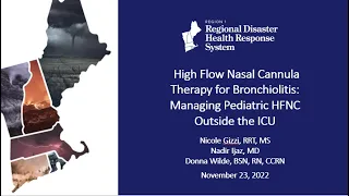 Session 2: High Flow Nasal Cannula Therapy for Bronchiolitis:Managing Pediatric HFNC Outside the ICU