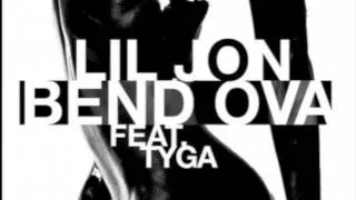 Lil Jon ft  Tyga  -  Bend Ova
