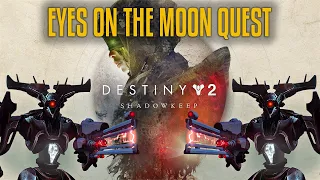 DESTINY 2 | Eyes On The Moon Quest | UNLOCK VEX OFFENSIVE