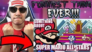 Something About Super Mario All-Stars Speedrun ANIMATED @TerminalMontage | Reaction!