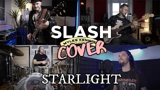 STARLIGHT - Slash feat. Myles Kennedy [full band cover]