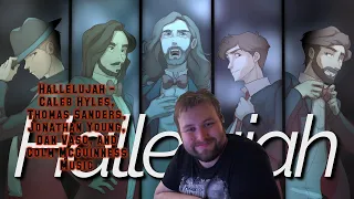 Reacting to Hallelujah by Caleb Hyles, Thomas Sanders, Jonathan Young, Dan Vasc and Colm McGuinness