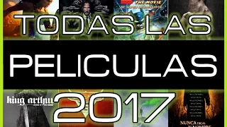 ¡Todos Los Estrenos de Películas 2017! (Acción, Terror, Drama, Suspenso y Más) / El Mejor Cine