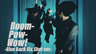 SixTONES – Boom-Pow-Wow! -Blue Back Six Shot ver.-
