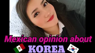What do mexicans think about Korea? Let's take a look! - Paola Castro