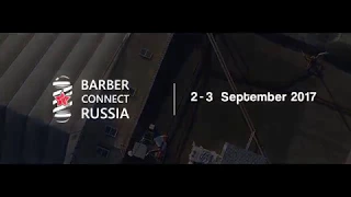 Barber connect Russia 2 - 3 september 2017 Sokolniki park