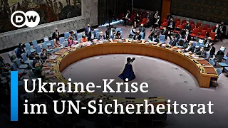 UN-Sicherheitsrat tagt zur Ukraine-Russland-Krise | DW Nachrichten