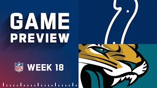 Indianapolis Colts vs. Jacksonville Jaguars | Week 18 NFL Game Preview