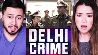 DELHI CRIME |Netflix | Reaction & Discussion | Is Delhi Dangerous?