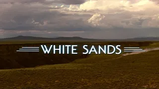 White Sands (1992) — Opening