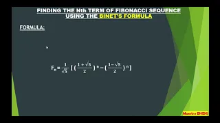 BINET'S FORMULA Finding Nth Term of the Fibonacci Sequence   MATHEMATICS IN THE MODERN WORLD