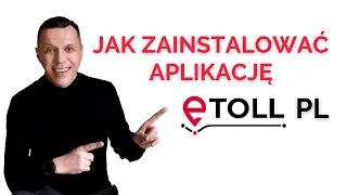 e-TOLL w praktyce. Jak zainstalować aplikację e-TOLL?