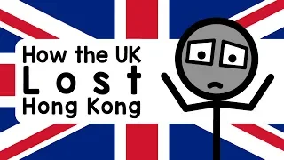 How the UK Lost Hong Kong