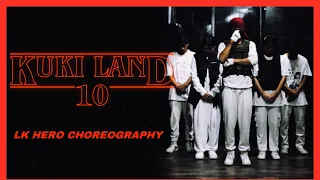 Kuki Land .10 🍪🍪🍪🍪🍪🍪🍪🍪🍪🍪|Dance| Lk hero choreography @tapta_entertainment