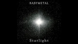 Starlight - Babymetal (Audio Remastered)