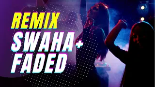 Swaha & Faded Remix | tiktok trending Song | minimix English Iraqi