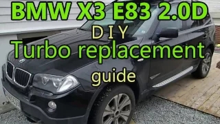 BMW X3 2.0D E83 DIY Turbo replacement