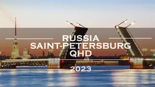 🇷🇺 Amazing Saint Petersburg, Russia 2023 - drone Relax QHD Aerial Video