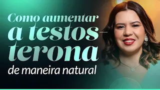 Como aumentar a testosterona de maneira natural. 5 dicas práticas