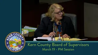 Kern County Board of Supervisors 2:00 p.m. meeting for Tuesday, March 19, 2024