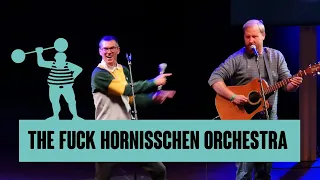 The Fuck Hornisschen Orchestra - Einfach alles
