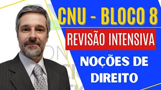 AULA 01 - REVISÃO CNU BLOCO 08 - NOÇÕES de DIREITO - CONSTITUCIONAL