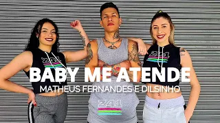 BABY ME ATENDE - Matheus Fernandes e Dilsinho | Coreografia Cia Z41.