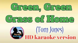 Green,Green Grass of Home _ song by TOM JONES |HD karaoke | king sing karaoke🎤