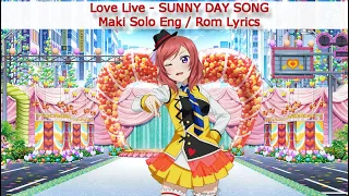 SUNNY DAY SONG (Maki Solo) - Eng/Rom Color-Coded Lyrics - µ's