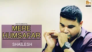 Mere Humsafar | All is Well | Bollywood Song On The Harmonica | Shailesh Mogre | Instrumental
